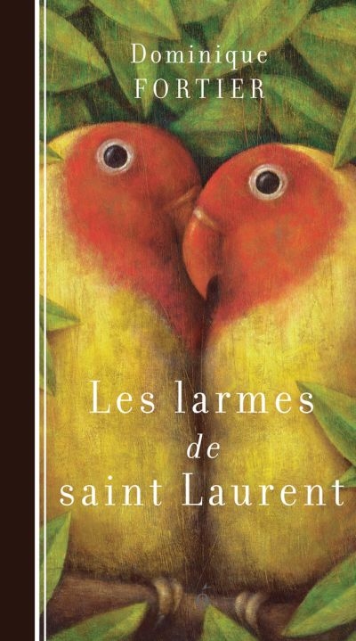 Les larmes de saint Laurent
