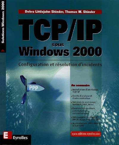 TCP-IP sous Windows 2000 : configuration et résolution d'incidents