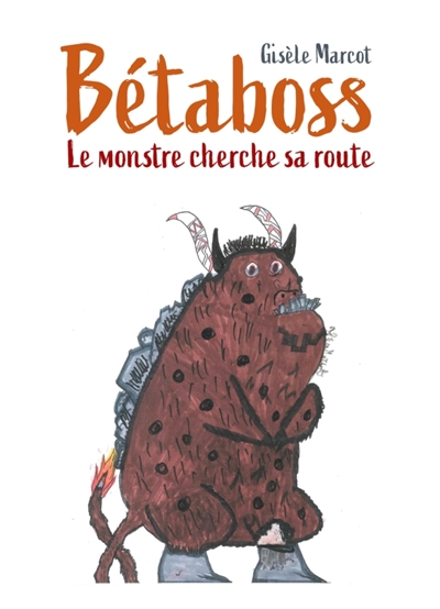 Bétaboss : Le monstre...