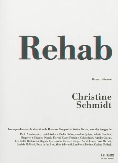 Rehab : roman illustré
