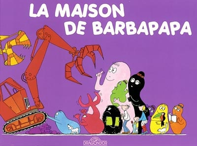 La maison de Barbapapa