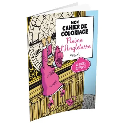 Mon cahier de coloriage reine d'Angleterre