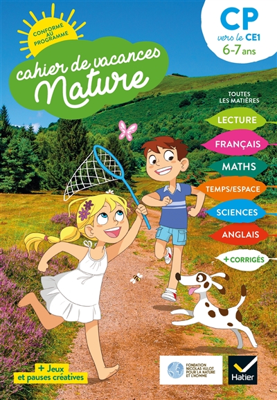 Cahier de vacances nature, CP vers le CE1, 6-7 ans : conforme au programme