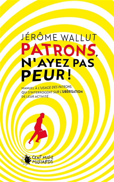Patrons, n'ayez pas peur !...
