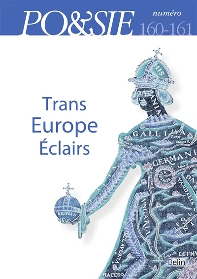 Poésie, n° 160-161. Trans-Europe éclairs