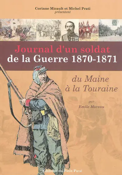 Journal d'un soldat de la guerre 1870-1871 du Maine à la Touraine