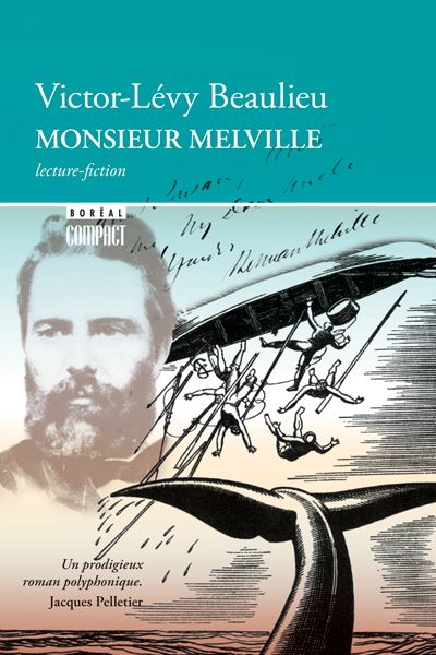 Monsieur Melville : lecture-fiction