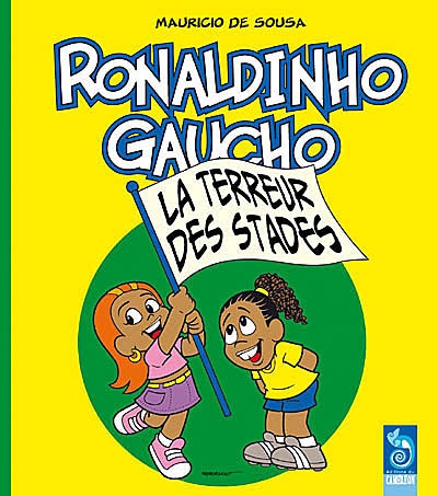 Ronaldinho gaucho. La terreur des stades