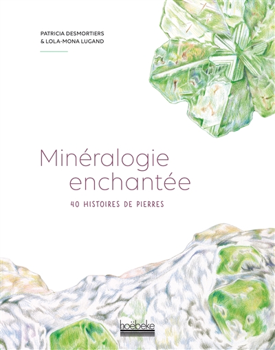 Atlas de minéralogie enchantée