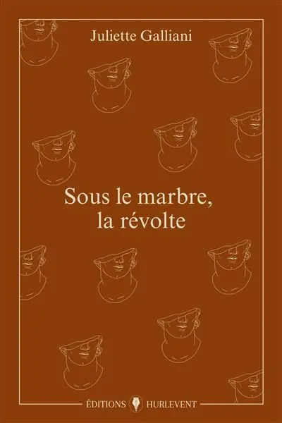 Sous le marbre, la révolte