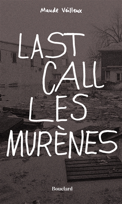 Last call les murènes