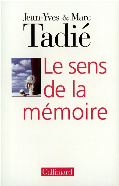 Le sens de la mémoire