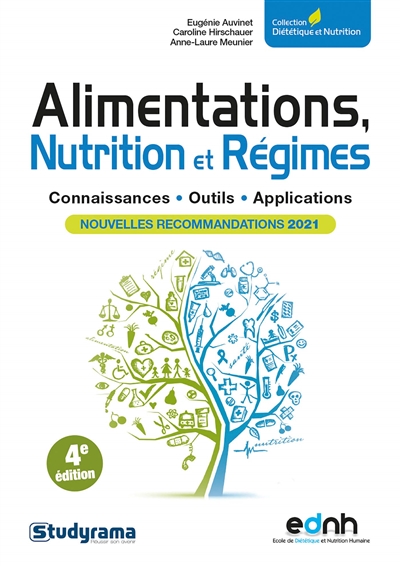 Alimentations, nutrition et régimes : connaissances, outils, applications : nouvelles recommandations 2021