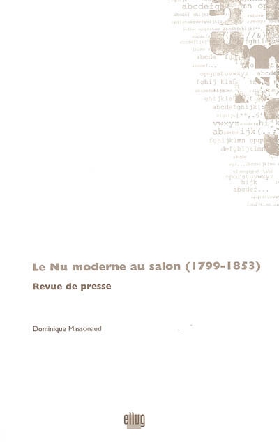 Le nu moderne au Salon (1799-1853) : revue de presse