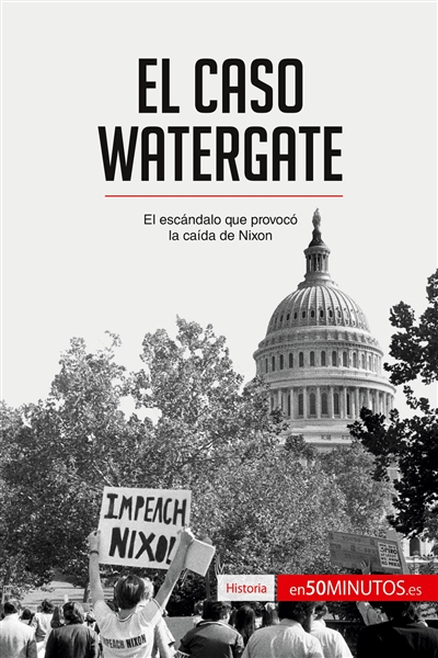 El caso Watergate : El...