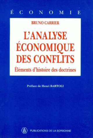 L'Analyse économique des conflits : éléments d'histoire des doctrines