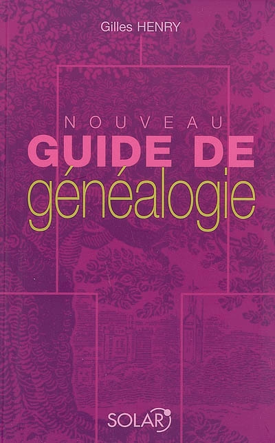 Nouveau guide de généalogie