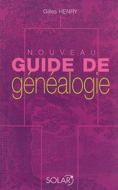 Nouveau guide de généalogie