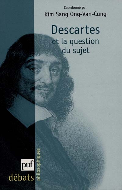 Descartes et la question du sujet
