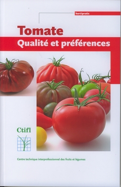 Tomate : qualité et préférences