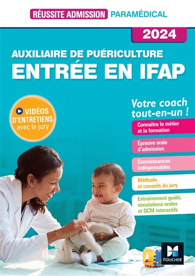 Auxiliaire de puériculture, entrée en IFAP : votre coach tout-en-un ! : 2024