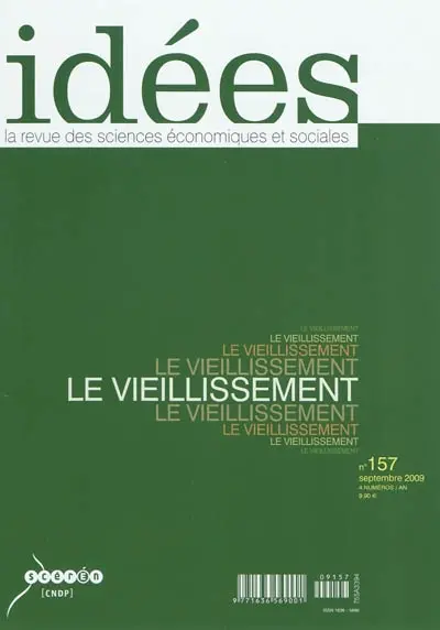 Idées : économiques et sociales, n° 157. Le vieillissement