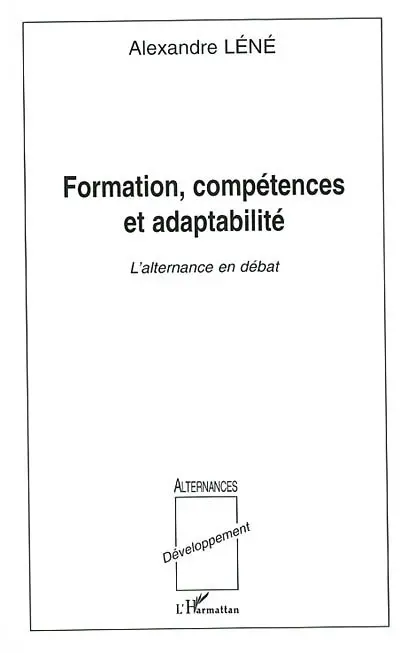 Formation, compétences et adaptabilité : l'alternance en débat