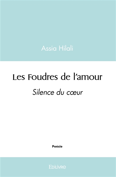 Les foudres de l'amour :...