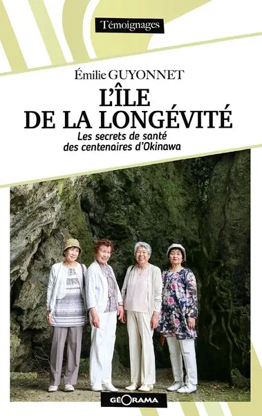 L'île de la longévité : les secrets de santé des centenaires d'Okinawa