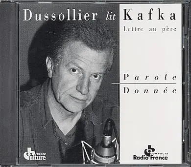 André Dussolier lit Kafka : Lettre au père