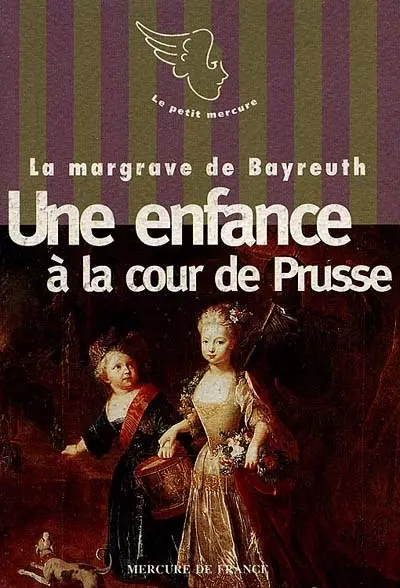 Une enfance à la cour de Prusse