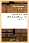 Annales politiques (1658-1740) (Nouv. éd.)