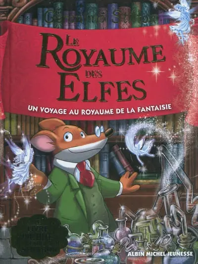 Le royaume de la fantaisie. Vol. 5. Le royaume des elfes
