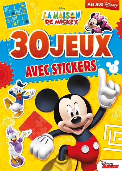 La maison de Mickey : 30 jeux avec stickers