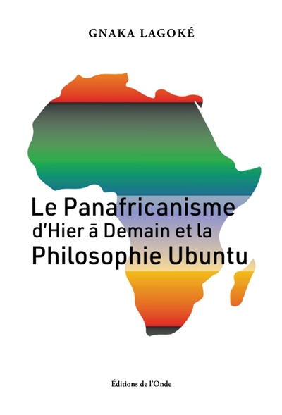Le panafricanisme d'hier à demain et la philosophie ubuntu