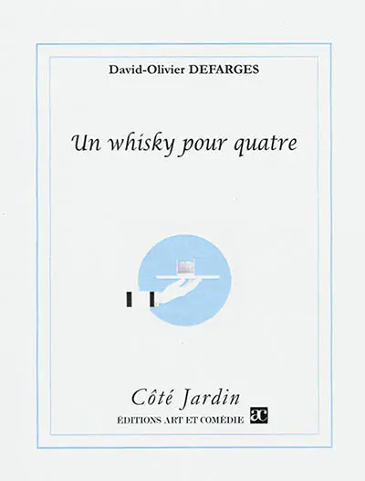 Un whisky pour quatre