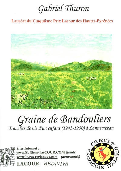 Graine de bandouliers : tranches de vie d'un enfant (1943-1950) à Lannemezan