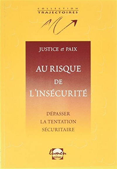 Au risque de l'insécurité :...
