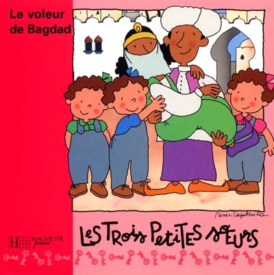 Les trois petites soeurs - Le voleur de Bagdad