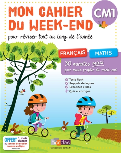 Mon cahier du week-end, CM1 : français, maths : 30 minutes maxi pour mieux profiter du week-end