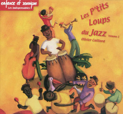 Les P'tits loups du jazz. Vol. 1