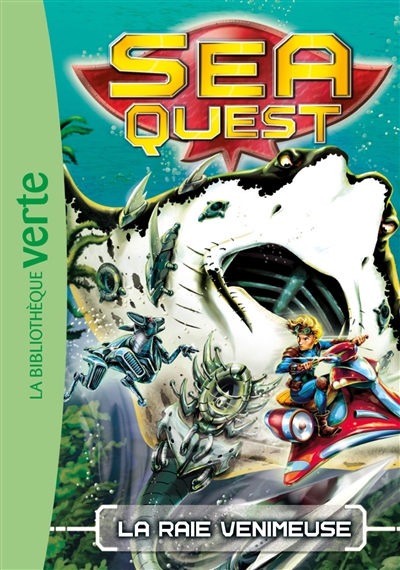 Sea Quest T3, La raie venimeuse
