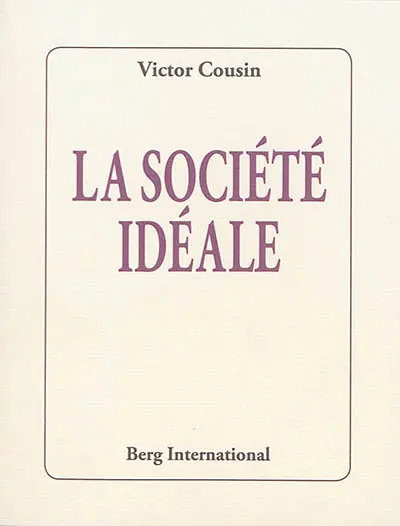 La société idéale