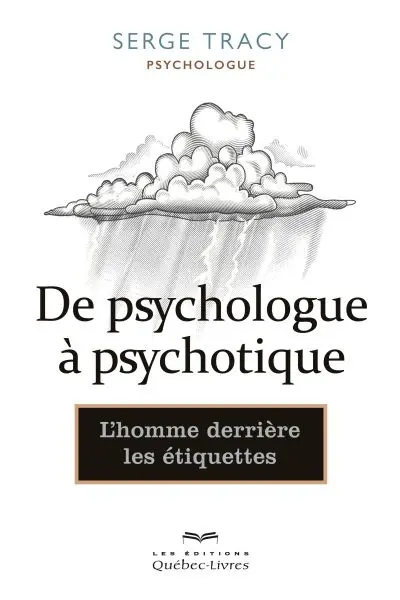 De psychologue à psychotique : l'homme derrière les étiquettes