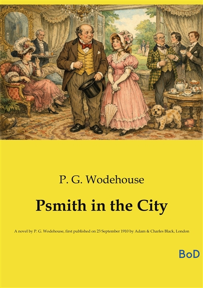 Psmith in the City : A...