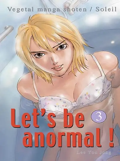 Let's be anormal. Vol. 3