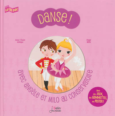Danse ! : avec Angèle et Milo au conservatoire