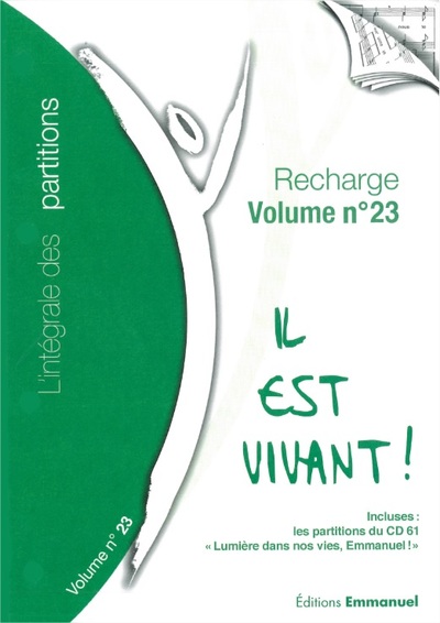 Il est vivant ! : l'intégrale des partitions. Vol. 23