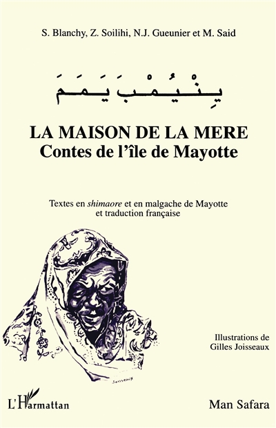 La Maison de la mère : contes de l'île de Mayotte