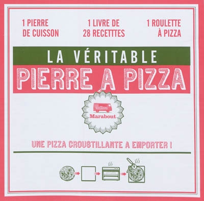 Pizza : les recettes authentiques : 28 recettes comme chez le pizzaiolo